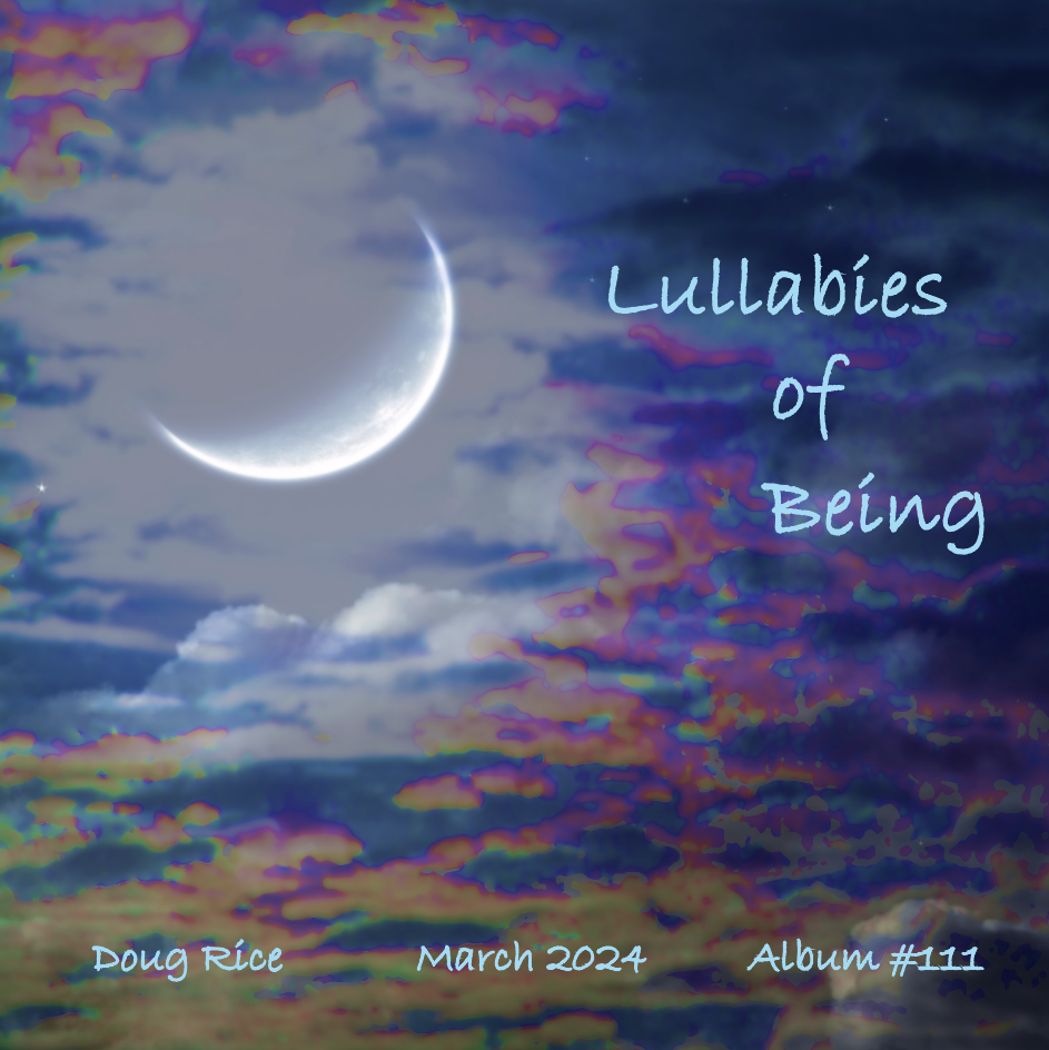 Lullabies of Being