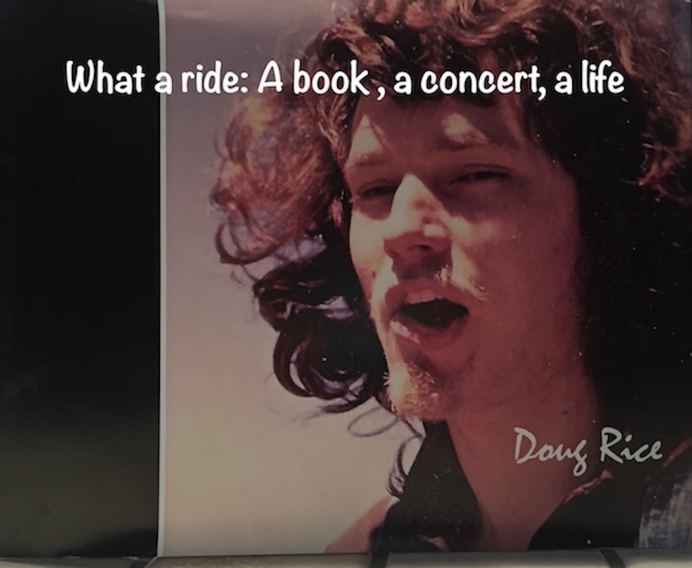 What a Ride: A book, a concert, a life